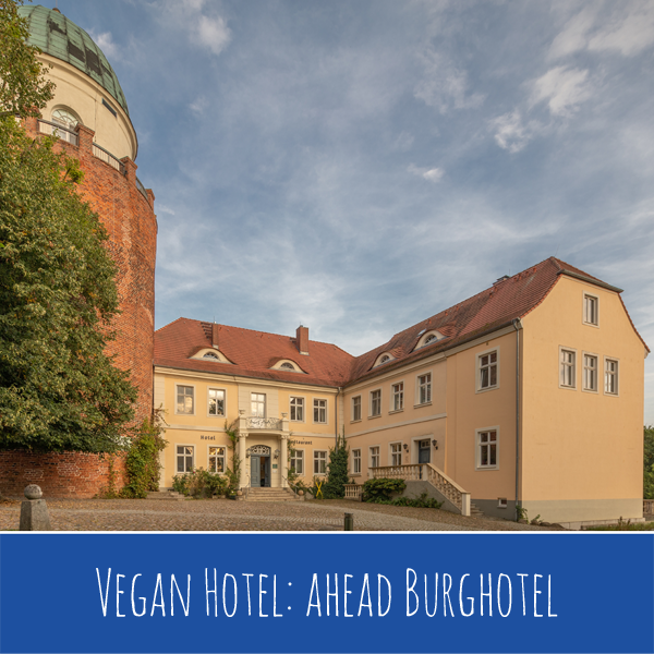 Vegan Hotel: ahead Burghotel – Deutschland