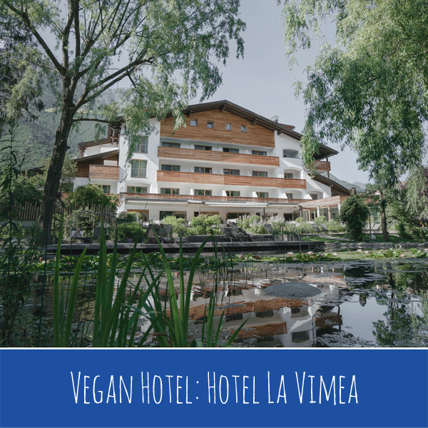 Vegan Hotel: Hotel La Vimea – Italien