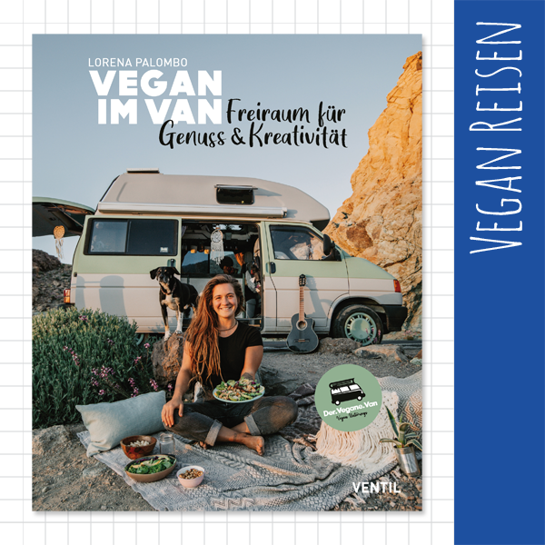 Vegan im Van // Vegan Reisen