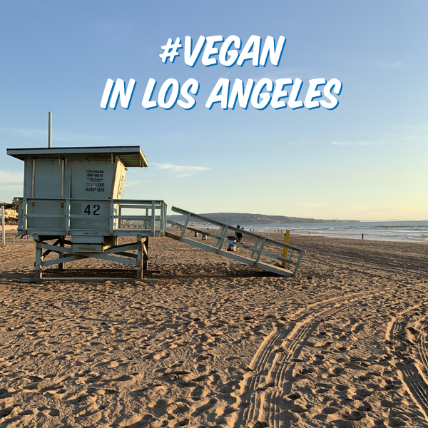 Vegan in Los Angeles